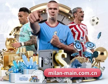米兰体育登录入口的故事 - 体育资讯内容服务 | MilanSports